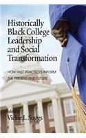 Historically Black College Leadership & Social Transformation