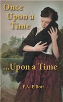 Once Upon a Time ...Upon a Time