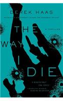The Way I Die