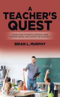 A Teacher's Quest