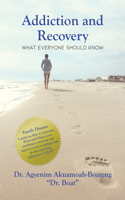Addiction and Recovery: What Everyone Should Know