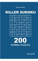 Killer Sudoku - 200 Normal Puzzles 9x9 (Volume 8)