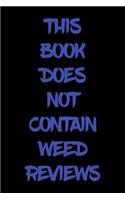 This Book Does Not Contain Weed Reviews