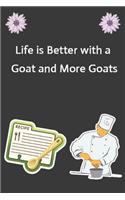 Life is Better with a Goat and More Goats