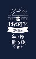 My Favorite Comedian Gave Me This Book