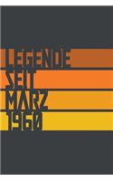 Legende seit März 1960: ein Geschenk für legendäre Menschen,120-zeiliges Notizbuchjournal (15x23cm), German Edition.