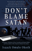 Don't Blame Satan