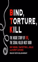 Bind, Torture, Kill