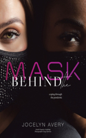 Behind the Mask