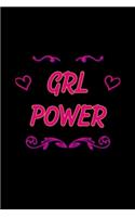 Girls Power Funny slogan for girls women power: Blank Lined Notebook Journal for Work, School, Office - 6x9 110 page