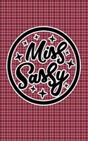 Miss Sassy: Plaid Print Sassy Mom Journal / Snarky Notebook