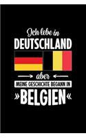 Ich Lebe in Deutschland Aber Meine Geschichte Begann in Belgien