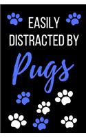 Easily Distracted By Pugs