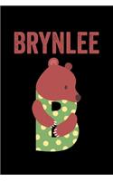 Brynlee: Journal (Diary, Notebook) Personalized Custom Name Cute Alphabet Bear Birthday Gift for Girls