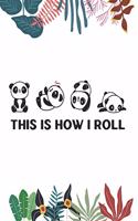 This Is How I Roll: Cute Panda 2019-2020 Academic Planner Organizer Year at a Glance Calendar for Students And Teachers