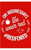 On Wednesdays We Wear Red #REDFORED