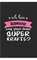 Ich Bin Schwester Was Sind Deine Superkräfte?