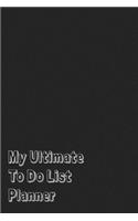 My Ultimate To Do List Planner