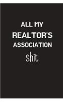 All My Realtor's Association Shit