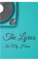 The Lyrics In My Head Journal