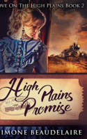 High Plains Promise (Love On The High Plains Book 2)