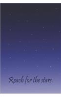 Reach for the Stars - A Journal.