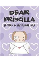 Dear Priscilla, Letters to My Future Self