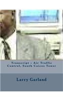 Transcript - Air Traffic Control, South Caicos Tower