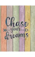 Chase Your Dreams