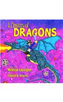 I Dream of Dragons