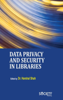 Data Privacy and Security in Libraries