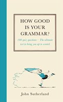 How Good is Your Grammar?