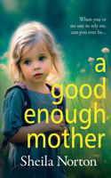 A Good Enough Mother