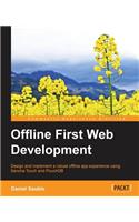 Offline First Web Development