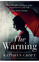 The Warning: A nail biting, gripping psychological thriller