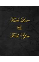 Fuck Love & Fuck You