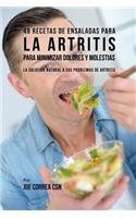 49 Recetas de Ensaladas Para La Artritis Para Minimizar Dolores Y Molestias