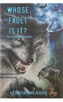 Whose Fault Is It? - The Shielded Kingdom