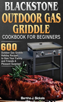 Blackstone Outdoor Gas Griddle Cookbook For Beginners