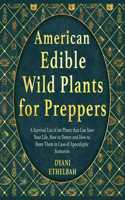 American Edible Wild Plants for Preppers