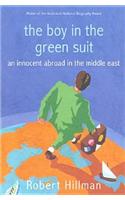 The Boy in the Green Suit: An Innocent Abroad in the Middle East