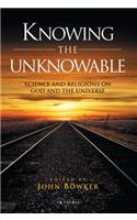Knowing the Unknowable
