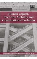 Human Capital, Inter-firm Mobility and Organizational Evolution