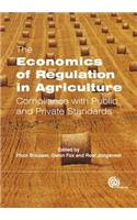 Economics of Regulation in Agriculture