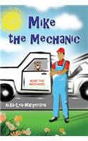 Mike the Mechanic