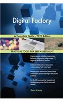 Digital Factory A Complete Guide - 2020 Edition