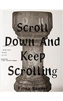 Fiona Banner - Scroll Down and Keep Scrolling