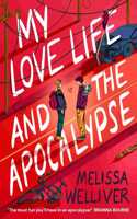 My Love Life and the Apocalypse