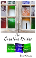 Creative Writer, Level Three: Building Your Craft