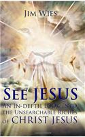 See Jesus